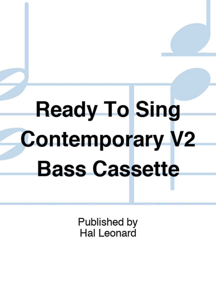 Ready To Sing Contemporary V2 Bass Cassette