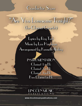 Book cover for Are You Lonesome Tonight? (for Clarinet Quartet)