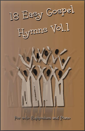 18 Gospel Hymns Vol.1 for Solo Euphonium and Piano