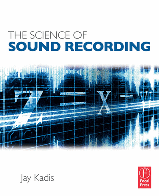 Book cover for The Science of Sound Recording