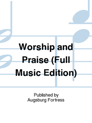 Book cover for Worship and Praise (Full Music Edition)