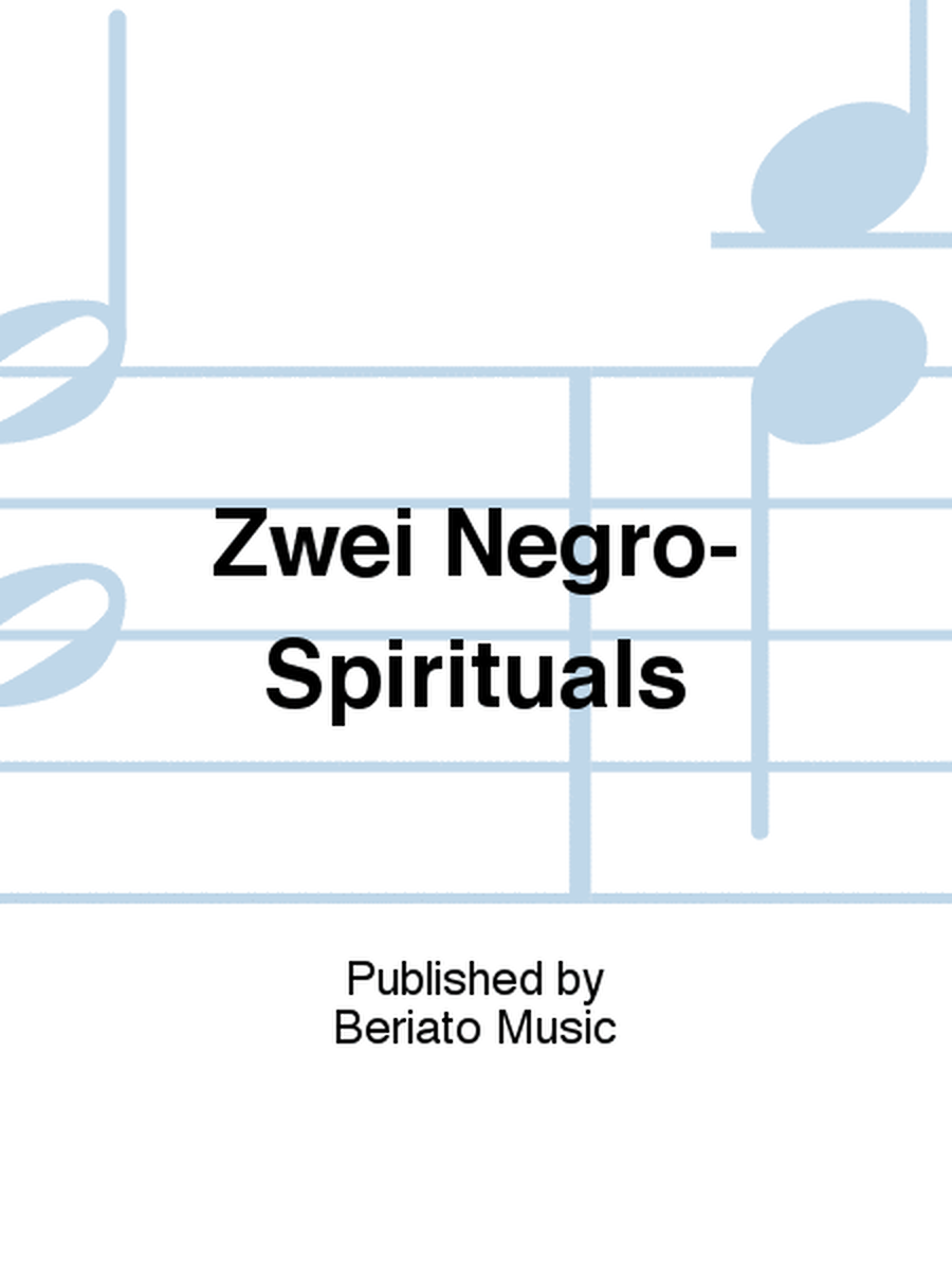 Zwei Negro-Spirituals
