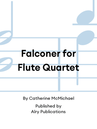 Book cover for Falconer for Flute Quartet