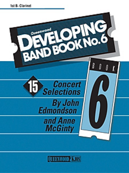 Developing Band Book #6 1st Clarinet