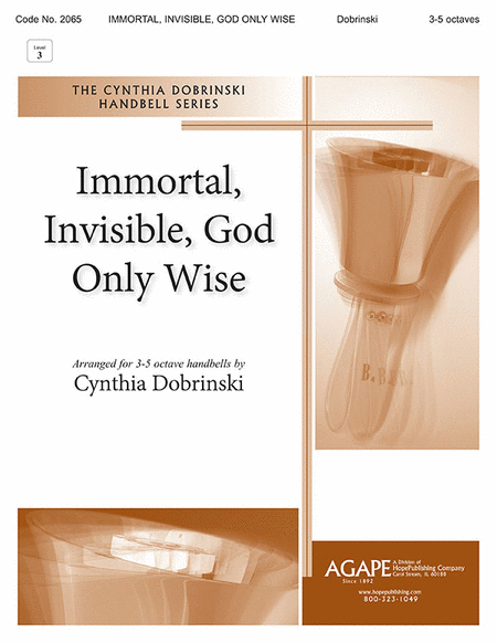 Immortal, Invisible, God Only Wise