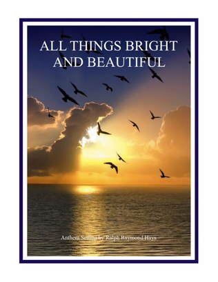 All Things Bright and Beautiful (for flute choir)