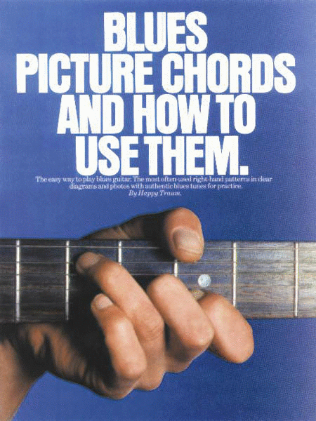Blues Picture Chords And How To Use Them: