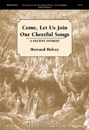Book cover for Come, Let Us Join Our Cheerful Songs A Festive Introit