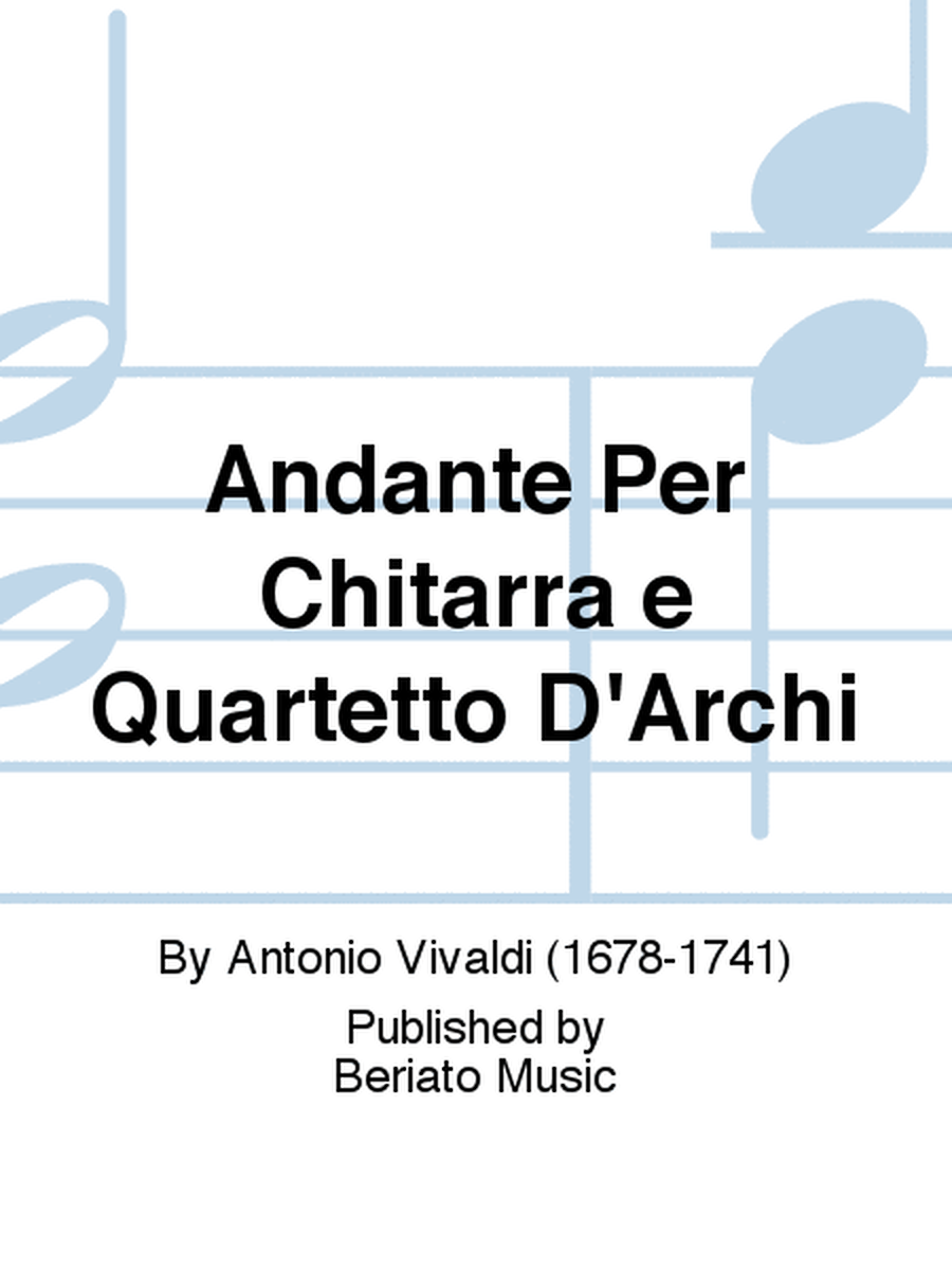 Andante Per Chitarra e Quartetto D'Archi