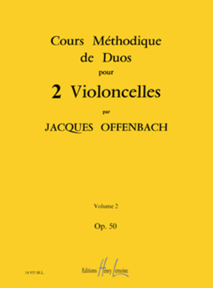 Book cover for Cours methodique de duos pour deux violoncelles Op. 50 - Volume 2