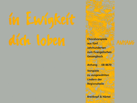 in Ewigkeit dich loben