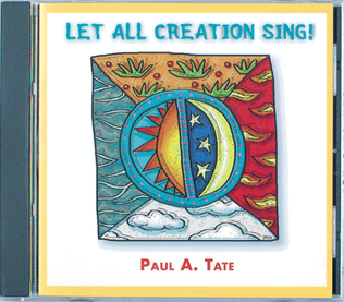 Book cover for Let All Creation Sing CD