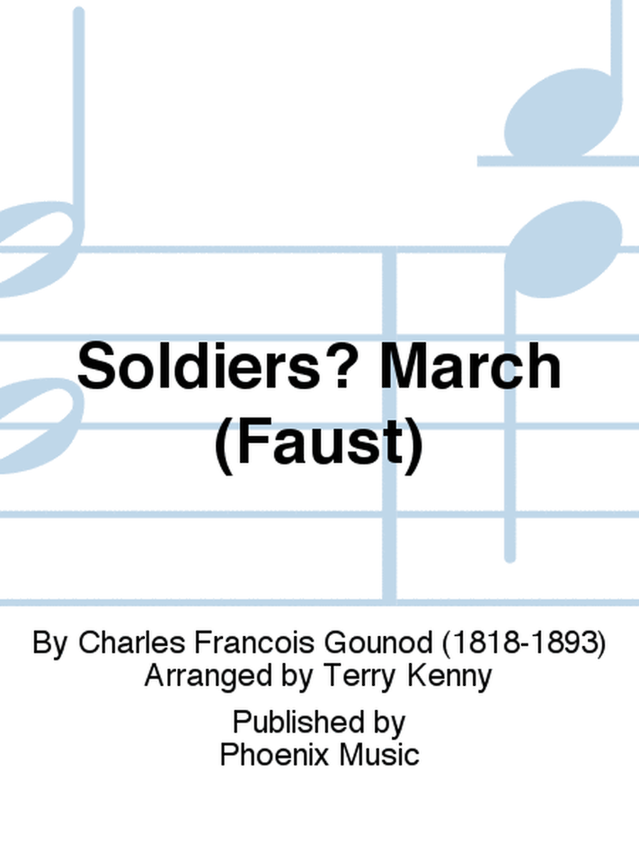 Soldiers? March (Faust)