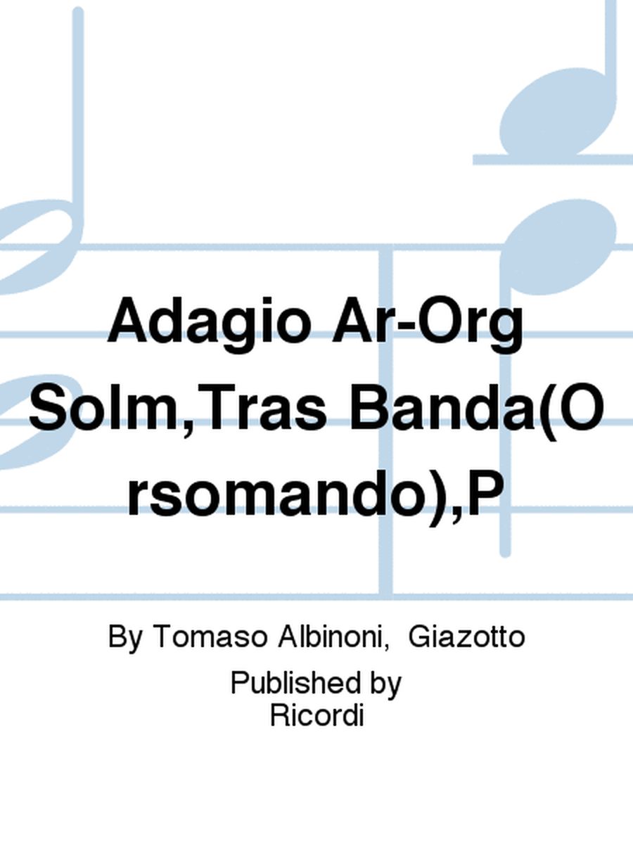 Adagio Ar-Org Solm,Tras Banda(Orsomando),P