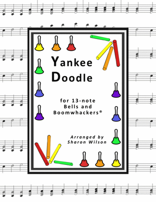 Yankee Doodle (for 13-note Bells and Boomwhackers with Black and White Notes)