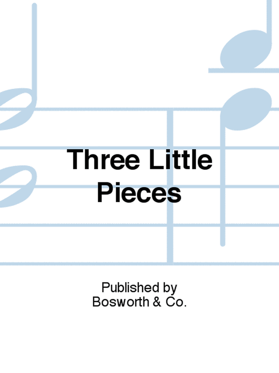 Three Little Pieces