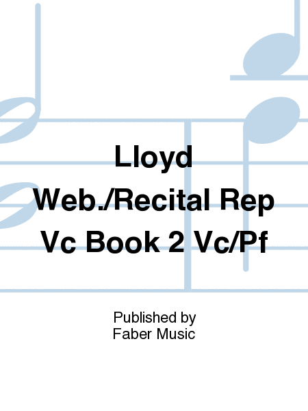 Lloyd Web./Recital Rep Vc Book 2 Vc/Pf