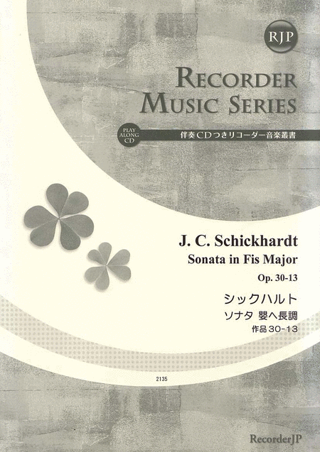 Johann Christian Schickhardt : Sonata in F-sharp Major, Op. 30-13
