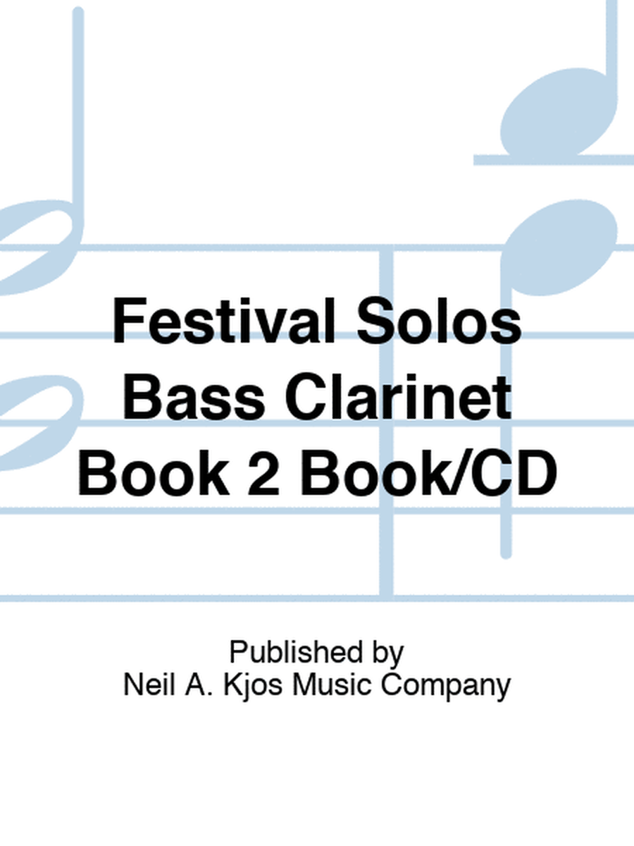 Festival Solos Bass Clarinet Book 2 Book/CD