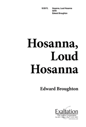 Hosanna, Loud Hosanna