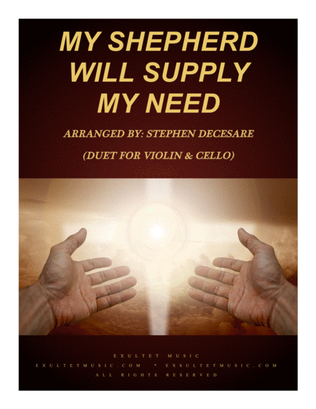 Book cover for My Shepherd Will Supply My Need (Duet for Violin and Cello)