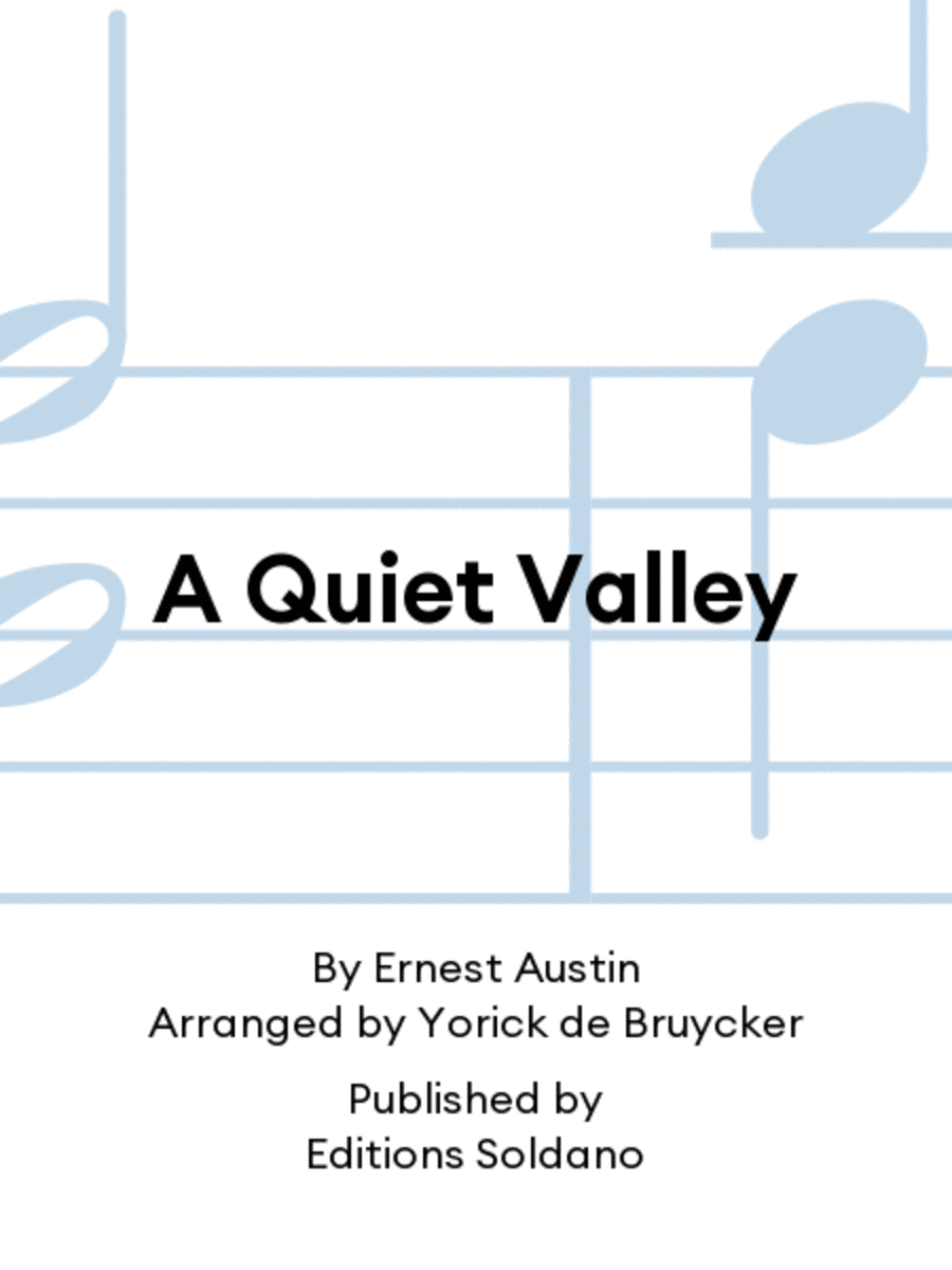A Quiet Valley