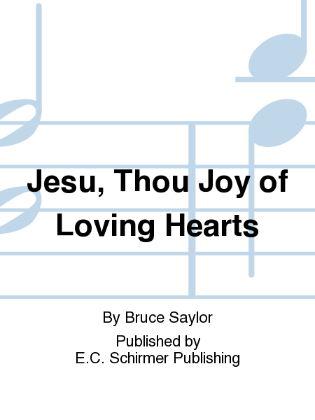 Jesu, Thou Joy of Loving Hearts