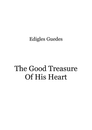 Book cover for The Good Treasure Of His Heart