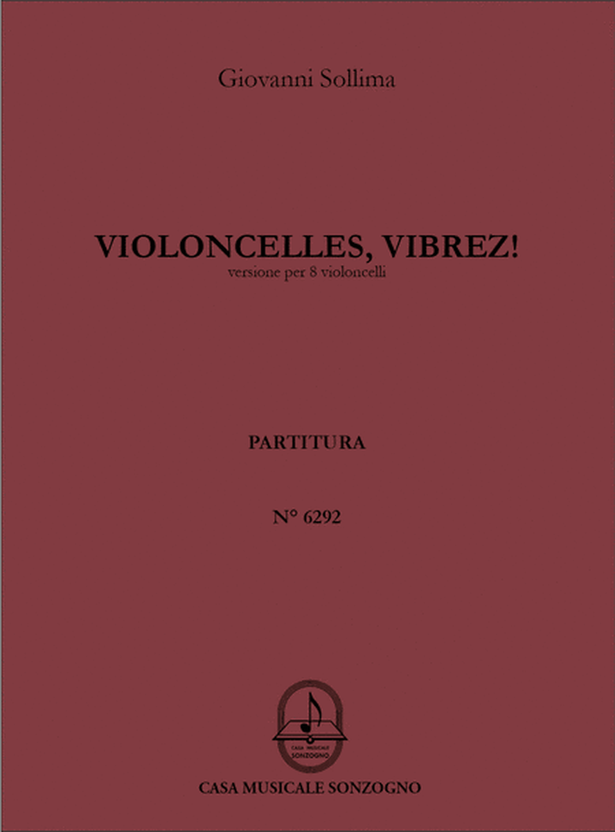 Violoncelles, vibrez! versione per 8 violoncelli