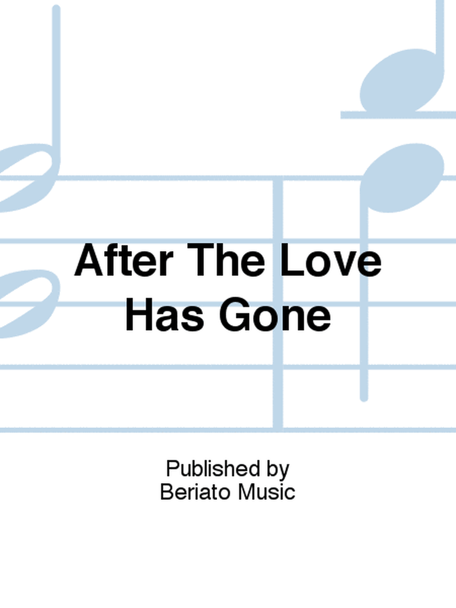 After The Love Has Gone
