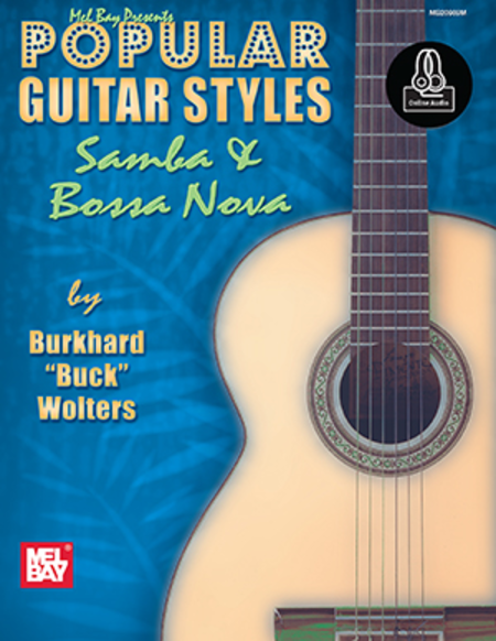 Popular Guitar Styles - Samba and Bossa Nova