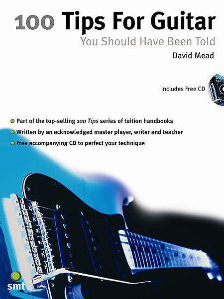 100 Guitar Tips You Should Have Been Told