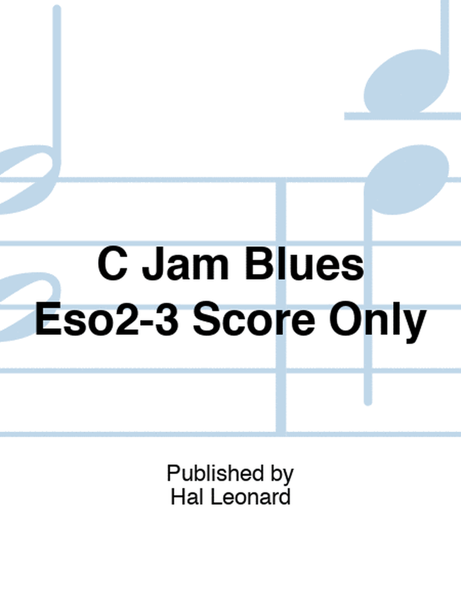 C Jam Blues Eso2-3 Score Only
