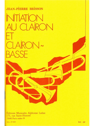 Book cover for Initiation Au Clairon Et Clairon Basse (bugle)