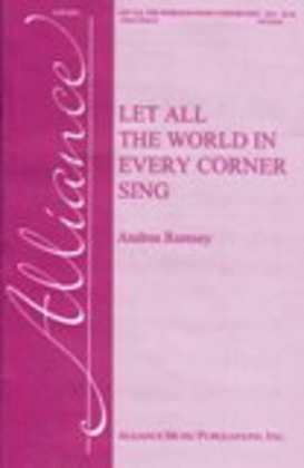 Book cover for Let All the World in Every Corner Sing