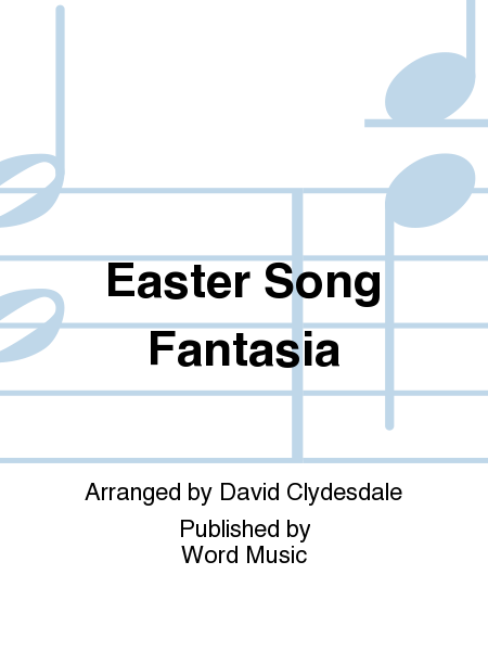 Easter Song Fantasia - Orchestration