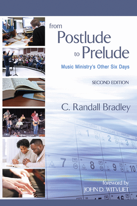 Book cover for From Postlude to Prelude Music Ministry's Other Six Days 2nd Edition