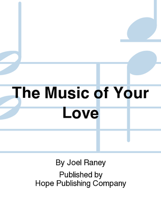 Book cover for The Music of Your Love