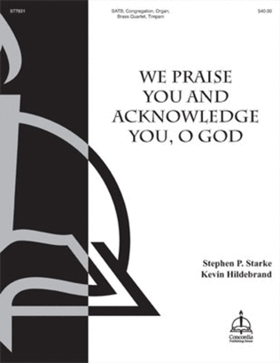 Book cover for We Praise You and Acknowledge You, O God (Full Score) (Hildebrand)