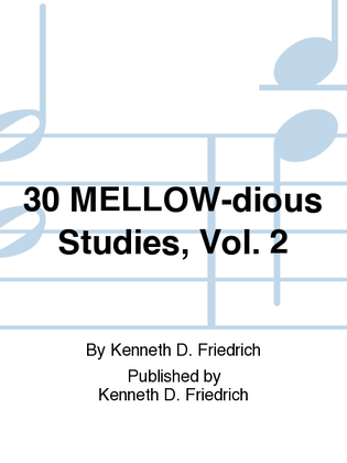 Book cover for 30 MELLOW-dious Studies, Vol. 2