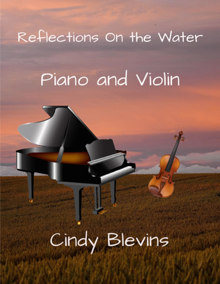 Reflections on the Water, for Piano and Violin