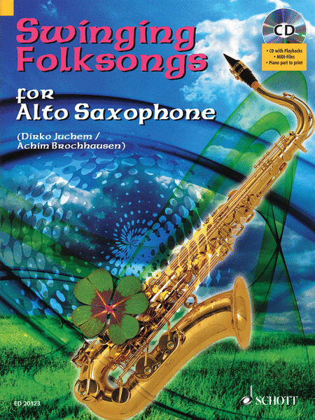 Swinging Folksongs Play-along For Alto Saxophone Bk/cd With Piano Parts To Print