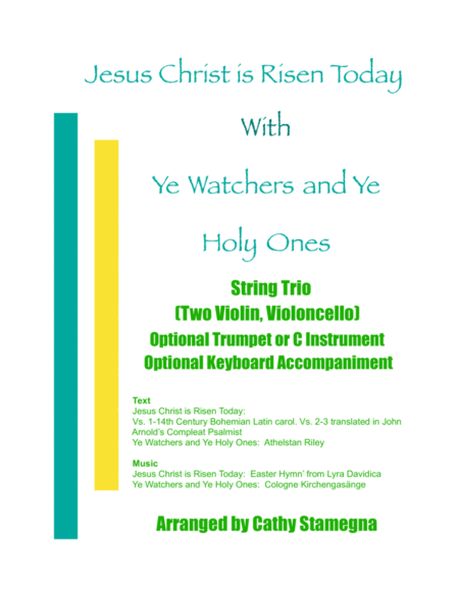 Jesus Christ is Risen Today with Ye Watchers and Ye Holy Ones - String Trio (Two Violins, Violoncello) with Opt. Bb Trumpet or C Instrument, Opt. Keyboard Acc. image number null