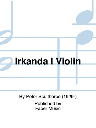 Book cover for Sculthorpe - Irkanda I For Violin