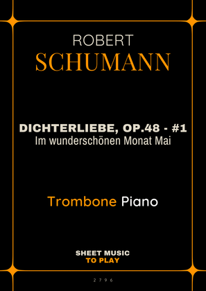 Dichterliebe, Op.48 No.1 - Trombone and Piano (Full Score and Parts)