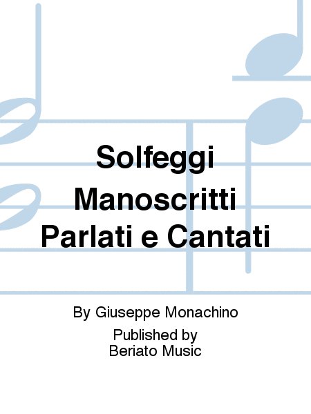 Solfeggi Manoscritti Parlati e Cantati