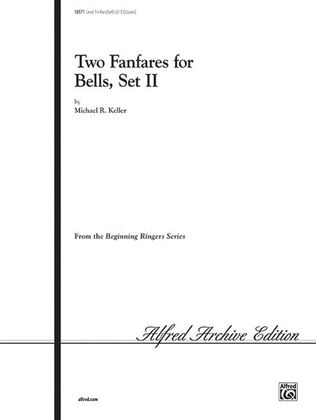 Two Fanfares for Bells, Set II