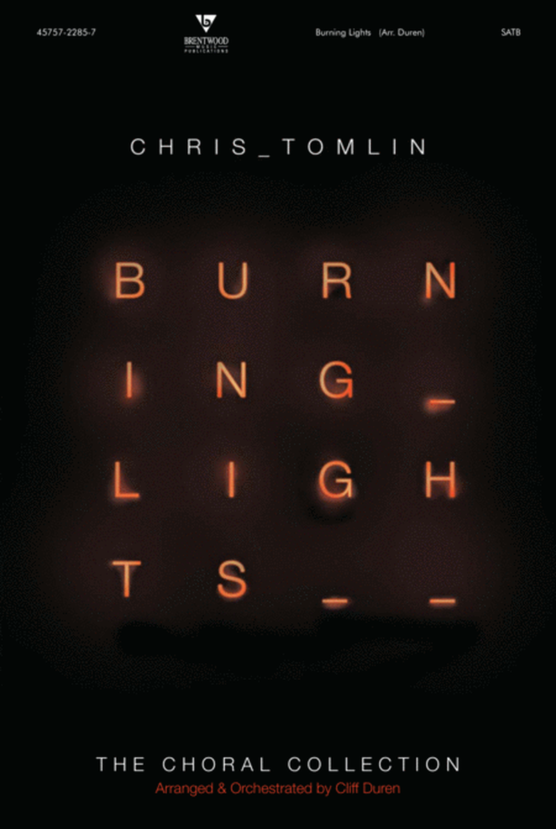 Chris Tomlin Burning Lights Choral Collection Rhythm/ Chord Charts CD-ROM image number null