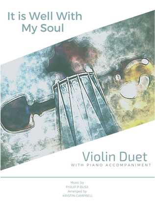 It Is Well With My Soul - Violin Duet