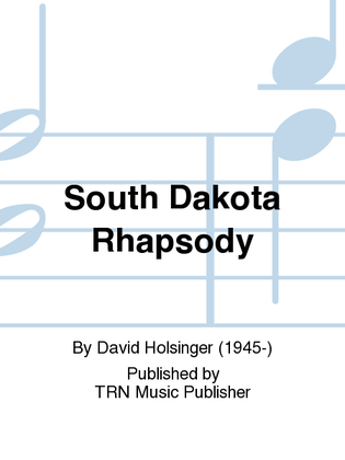 South Dakota Rhapsody